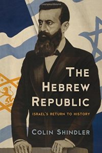 The Hebrew Republic - Israel's Return to History